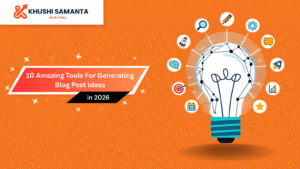 10 Amazing Tools For Generating Blog Post Ideas in 2026