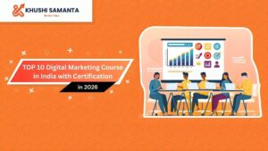 Top 10 Digital Marketing Course in India with Certification in 2026